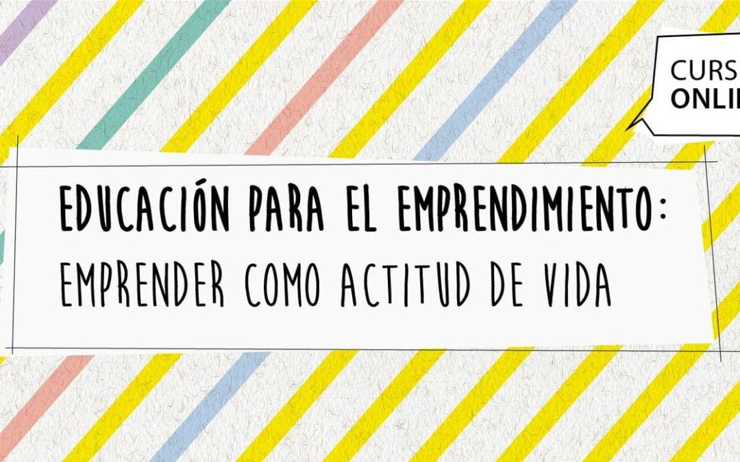 Evaluación de Innovación Educativa Sello AE 25-26 Educación para el Emprendimiento. Emprender como actitud de vida